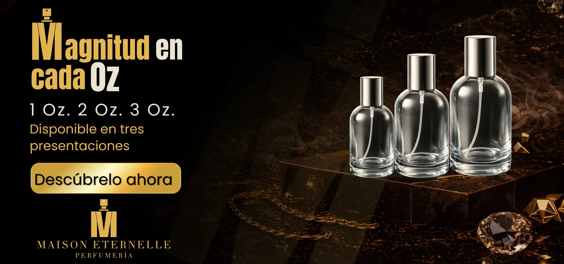 Magnitud en cada oz: preparados disponibles en tres presentaciones.